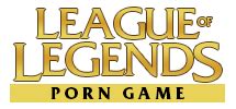 lol1 porn game,League of Legends Porno: Remastered 